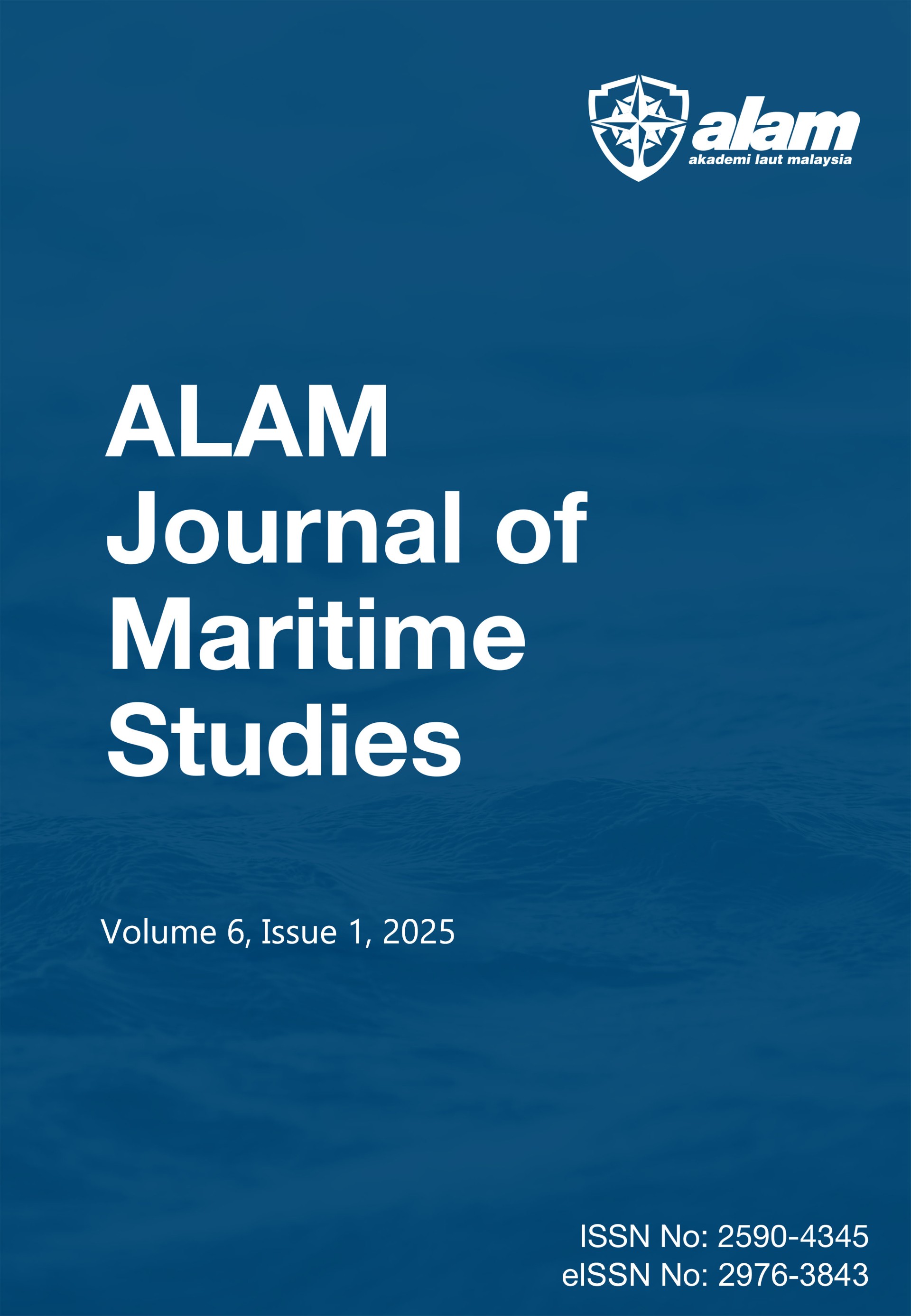 					View Vol. 6 No. 1 (2025): ALAM Journal of Maritime Studies
				